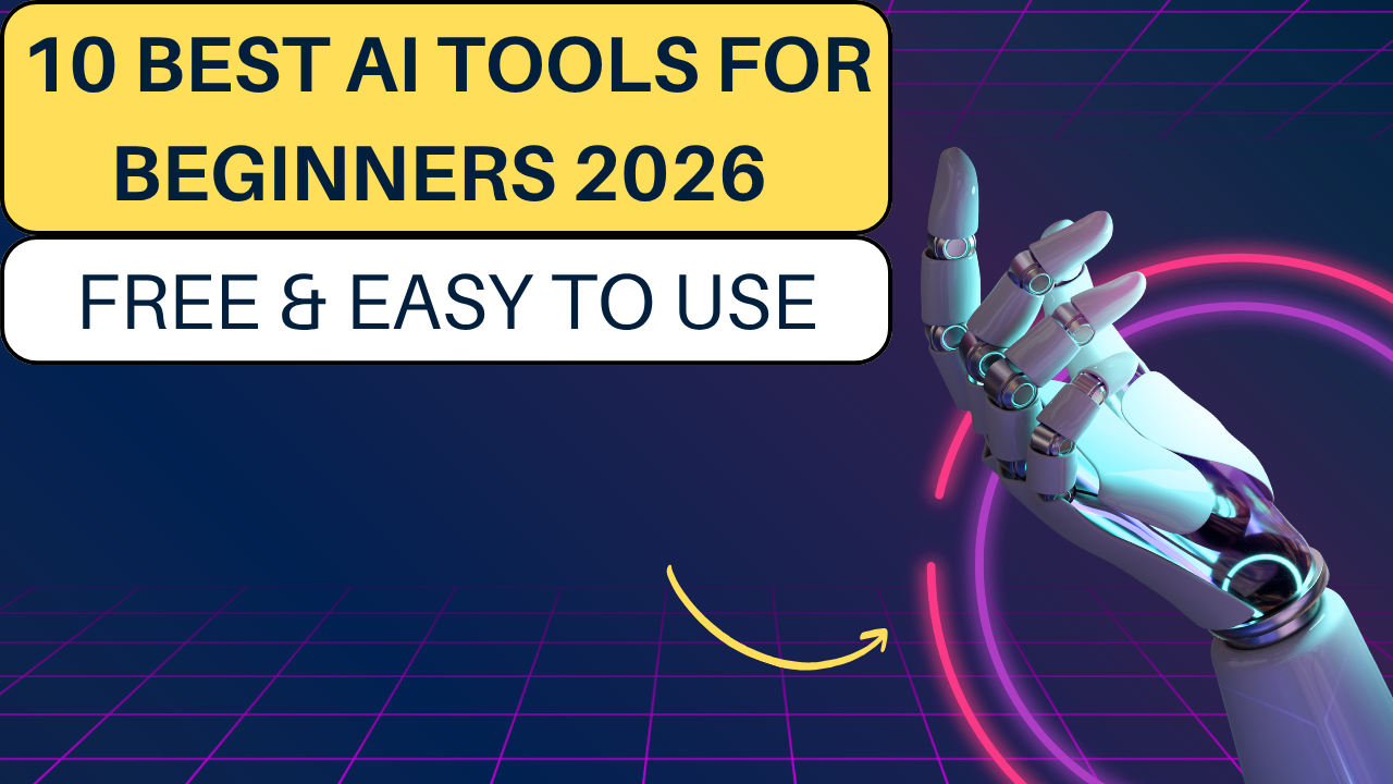 10 best AI tools for beginners in 2026 including ChatGPT, Grammarly, and GitHub Copilot